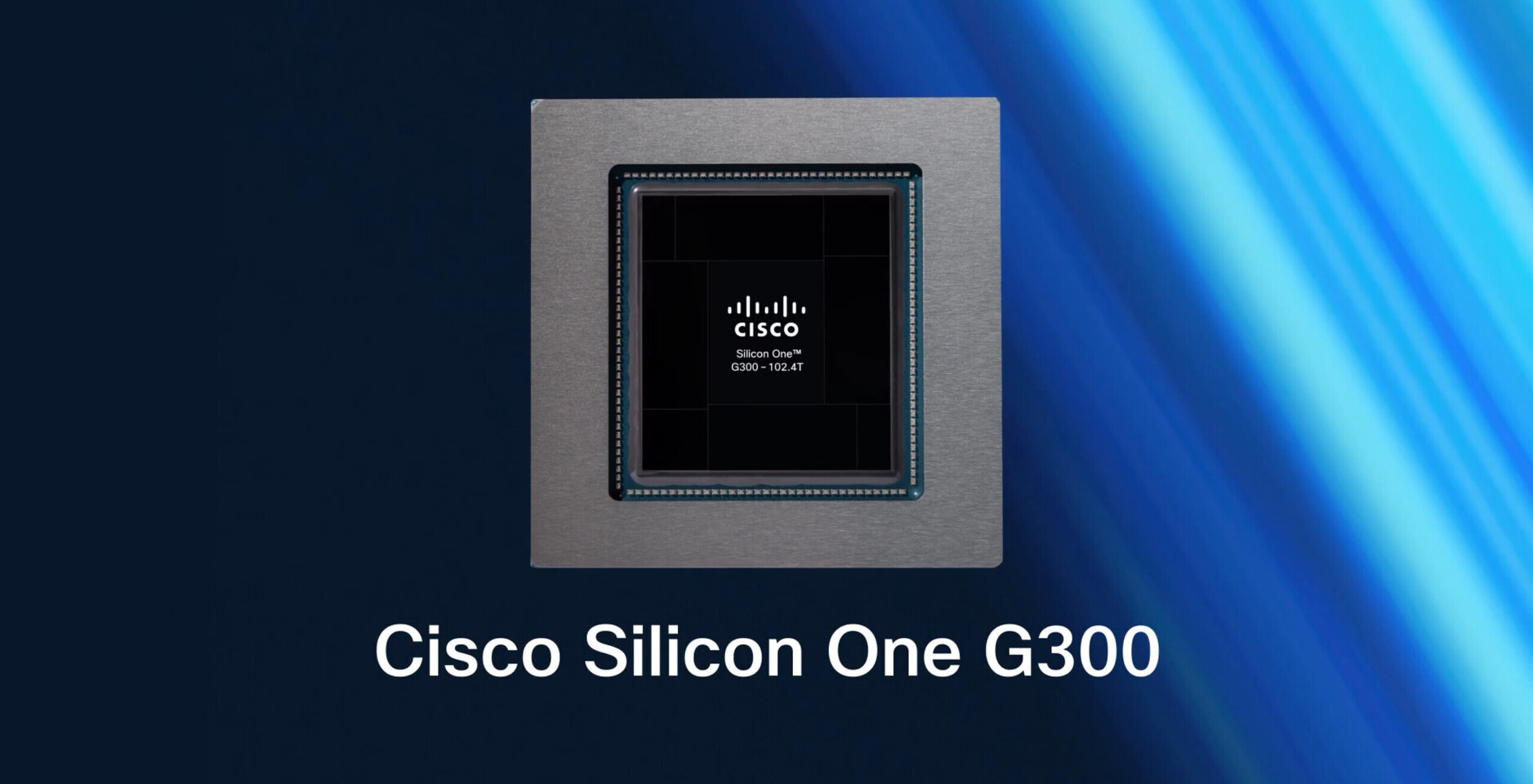 Cisco’s Silicon One G300 Rewrites AI Networking with 102.4 Tbps Switching Power