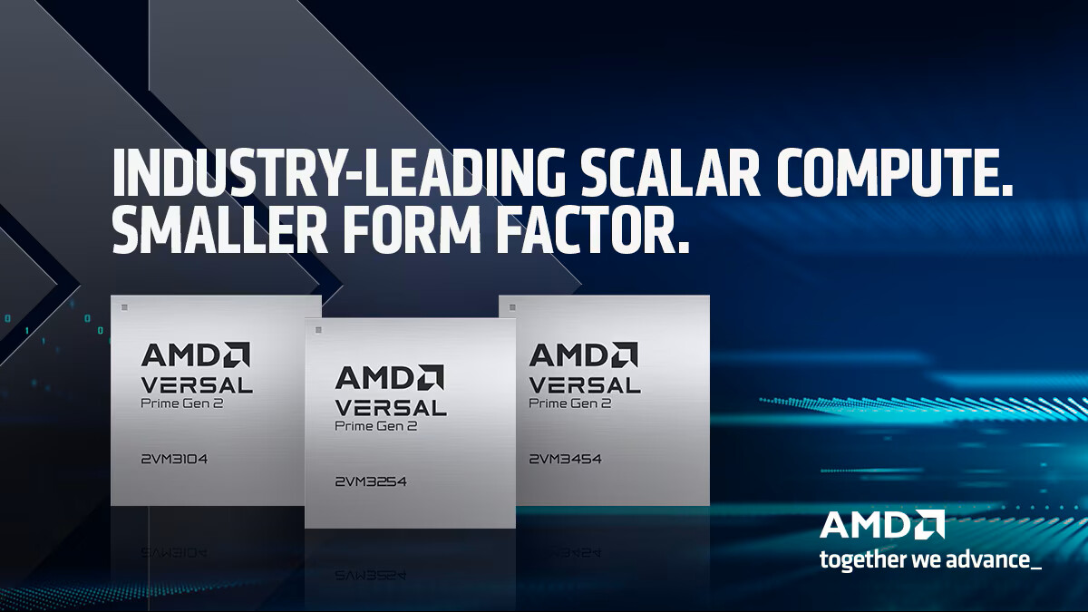 AMD Expands Versal Prime Gen 2 Adaptive SoC Lineup with New Compact Devices